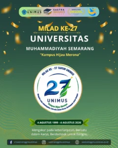 Milad ke-27 Universitas Muhammadiyah Semarang: Komitmen Menuju Kampus Unggul dan Berkelanjutan