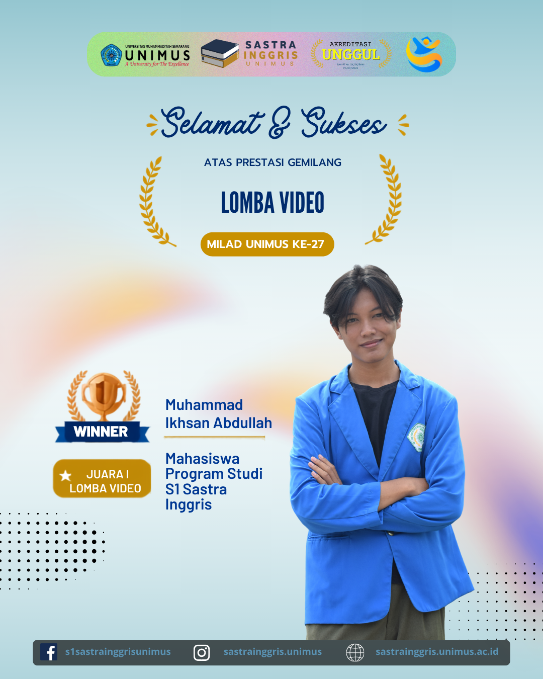 Read more about the article Mahasiswa Sastra Inggris Unimus Raih Juara I Lomba Video Milad ke-27